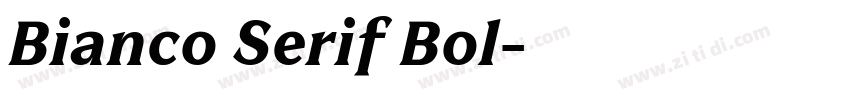 Bianco Serif Bol字体转换